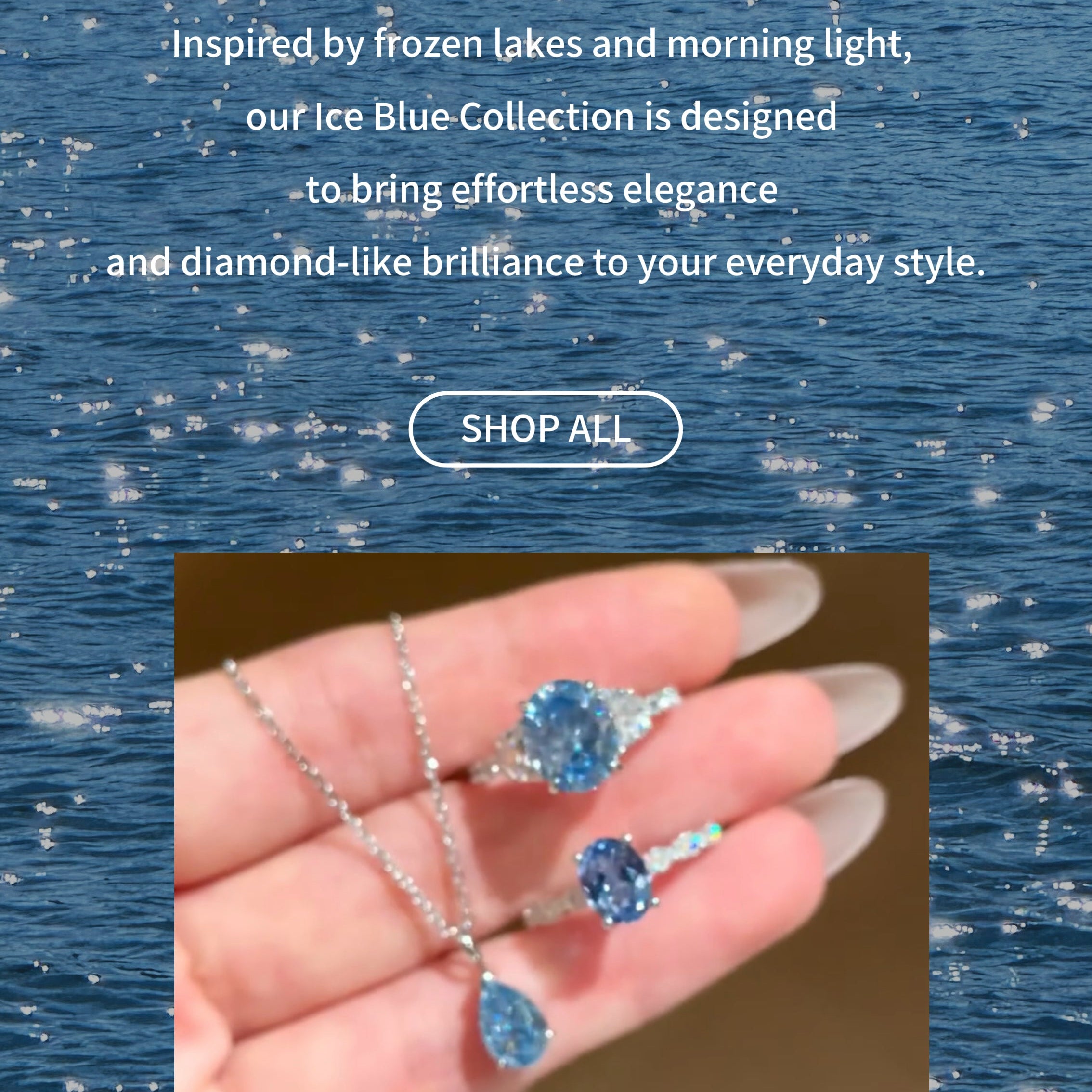 ICY BLUE COLLCTION